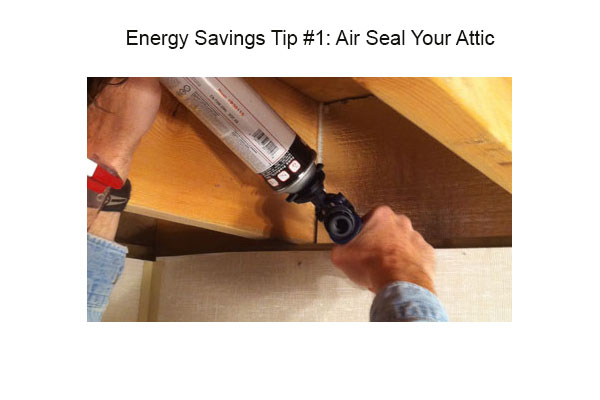 Energy Saving Tip #1: Air Seal your Attic